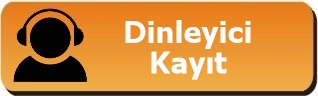 Dinleyici Katılımcı Kaydı